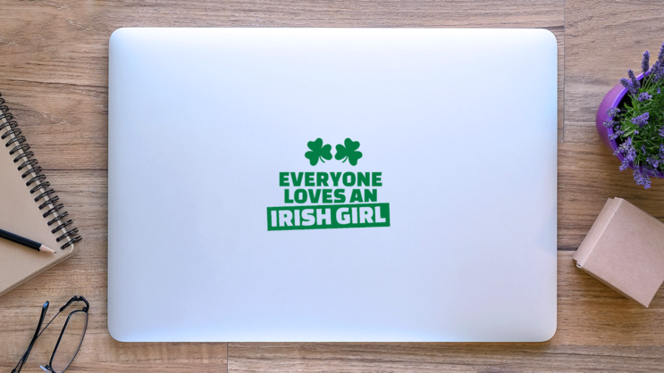 Everyone Loves an Irish Girl Sticker on a Laptop (New) example
