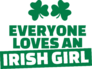 Everyone Loves an Irish Girl Sticker