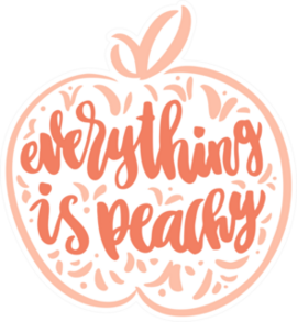 Everything Is Peachy Sticker