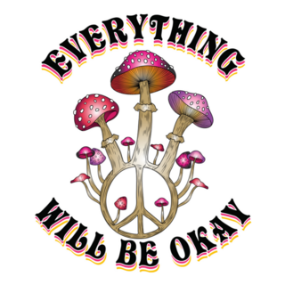 Everything Will Be Okay Mushroom Peace Sign Sticker