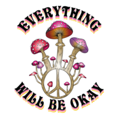 Everything Will Be Okay Mushroom Peace Sign Sticker