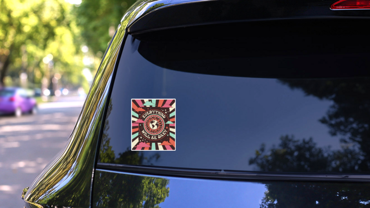 Everything Will Be Okay Sunshine Vintage Design Sticker on a Rear Car Window (New) example