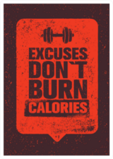 Excuses Dont Burn Calories Sticker