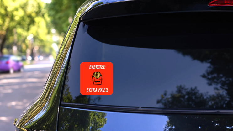 Exercise Extra Fries Sticker on a Rear Car Window (New) example