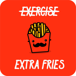 Exercise Extra Fries Sticker