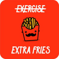 Exercise Extra Fries Sticker