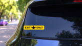 Exit Only Here Sticker on a Rear Car Window (New) example