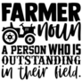 Farmer Noun A Person Who Is Outstanding In Their Field Sticker