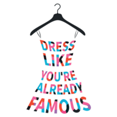 Fashion Dress Like Youre Already Famous Sticker