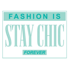 Fashion Is Forever Stay Chic Sticker 