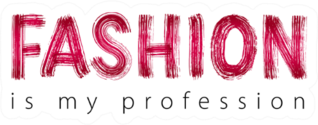 Fashion Is My Profession Sticker