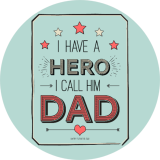 Fathers Day Card, I Have A Hero. I Call Him Dad. Sticker