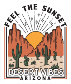 Feel The Sunset Desert View Arizona Sticker