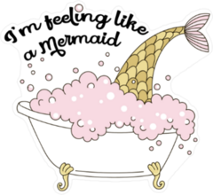 Feeling Like a Mermaid Sticker