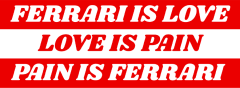Ferrari Is Pain Sticker