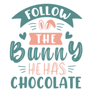 Follow The Bunny He Has Chocolate Sticker