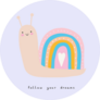 Follow Your Dreams Rainbow Snail Sticker