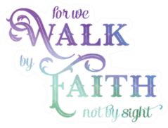 For We Walk By Faith Bible Verse Ombre Color Sticker