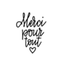 French Calligraphy Merci Pour Tout Lettering Sticker