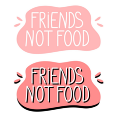 Friends Are Not Food Lettering Vegan Sticker