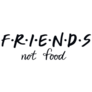 Friends Style Not Food Sticker