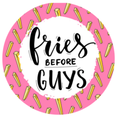 Fries Before Guys Pink Sticker