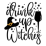 Fun Lettering Drink Up Witches Sticker