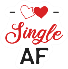Funny Sarcastic Valentines Day Single AF Sticker