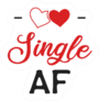 Funny Sarcastic Valentines Day Single AF Sticker