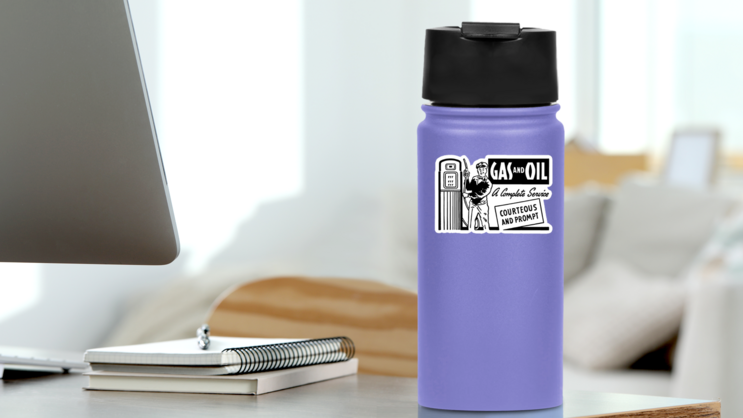 Gas And Oil Courteous And Prompt Mechanic Illustration Sticker on a Water Bottle (New) example