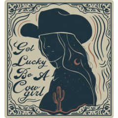 Get Lucky Be A Cowgirl Illustration Sticker