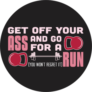 Get Off Your Ass And Go For A Run Female Power Sticker