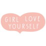 Girl Love Yourself Sticker