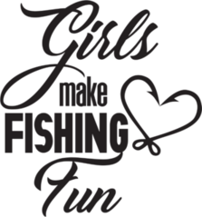 Girls Make Fishing Fun Text Sticker