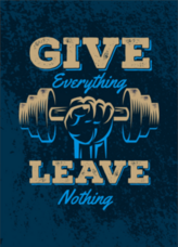 Give Everything Leave Nothing Workout Sticker