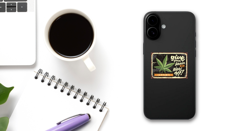 Give Your Brain The Night Off Weed Sticker on a Phone (New) example