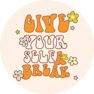 Give Yourself A Break 70s Slogan Sticker