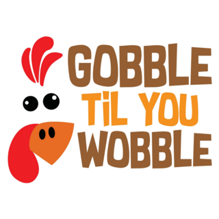Gobble Til You Wobble Turkey Lettering Sticker