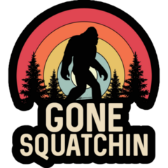 Gone Squatchin Bigfoot Sticker