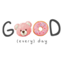 Good Every Day Slogan With Strawberry Donut Sticker