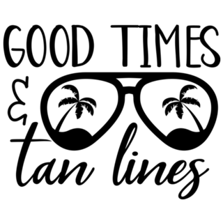  Good Times & Tan Lines Summer Saying Sticker