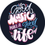 Goog Music Makes A Good Life Lettering Sticker