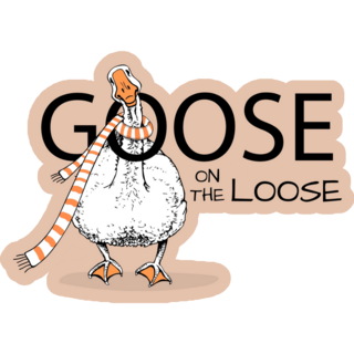 Goose On The Loose Sticker