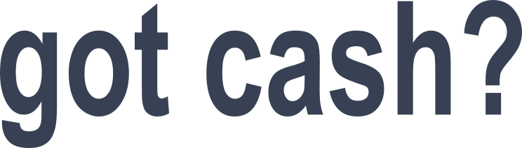 Got Cash? Vinyl Lettering Sticker
