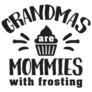 Grandmas Are Mommies With Frosting Funny Sticker