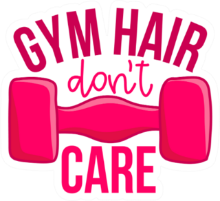 Gym Hair Dont Care Fitness Sticker