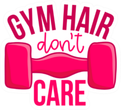 Gym Hair Dont Care Fitness Sticker