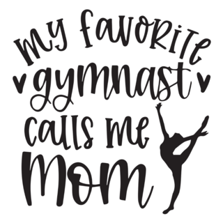Gymnast Calls Me Mom Sticker