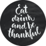 Hand Drawn Lettering Eat Drink And Be Thankful Sticker