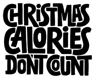 Hand Drawn Lettering Quote. Christmas Calories Dont Count Sticker